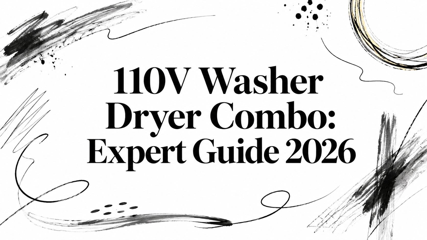 110V Washer Dryer Combo: Expert Guide 2026